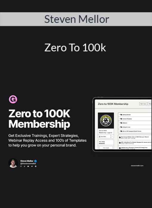 Steven Mellor - Zero To 100k